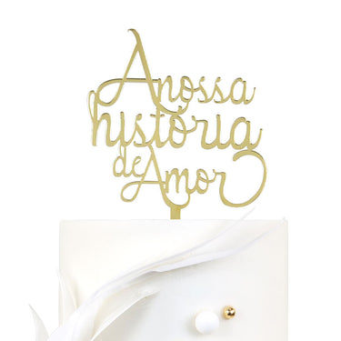 Topper Ouro A nossa história de Amor